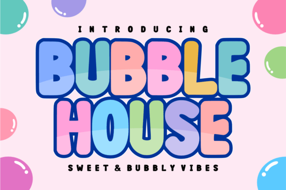 Bubble House: A Playful Display Font for Modern Web Design