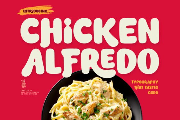 Chicken Alfredo: The Playful Display Font for Bold Campaigns