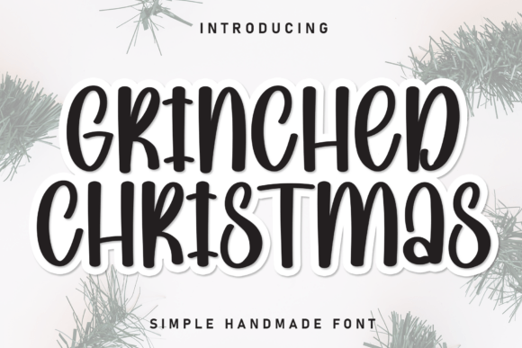 Grinched Christmas: A Festive Font for Branding