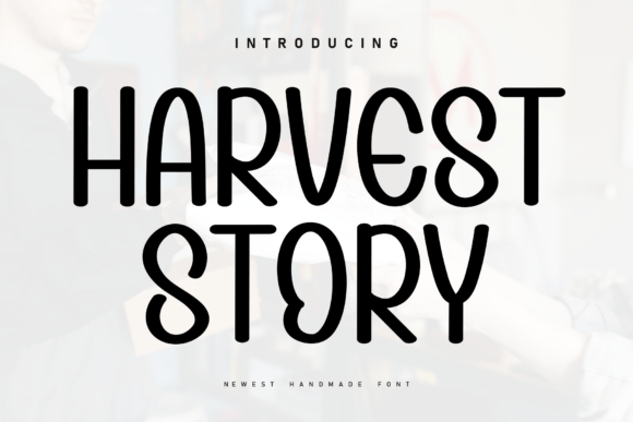 Harvest Story: The Handwritten Font That Elevates Small Business Branding