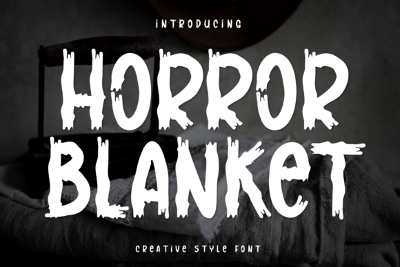 Horror Blanket Font for Eye-Catching Campaigns