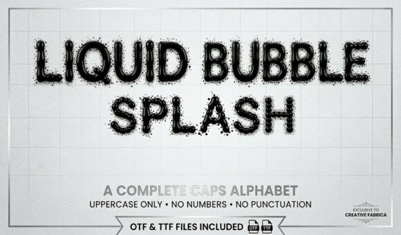 Liquid Bubble Splash: The Display Font That Brings Energy to Your Brand
