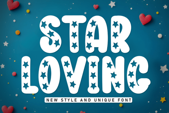 Star Loving: A Whimsical Display Font for Branding