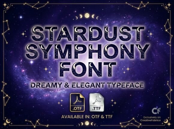 Stardust Symphony: The Magical Display Font for Handmade Creators