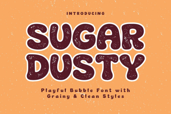 Sugar Dusty: A Playful Display Font for Modern Editorial Design